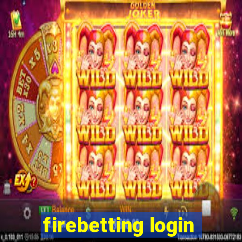 firebetting login